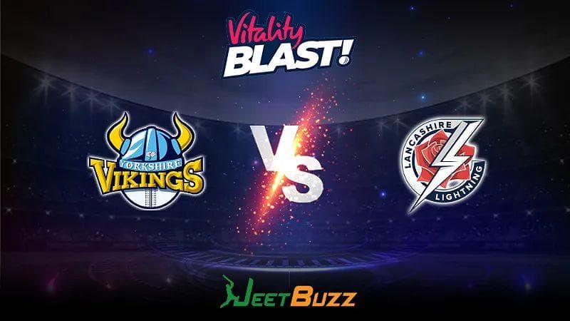 Vitality Blast 2023 Cricket Prediction | North Group: Yorkshire Vikings vs Lancashire Lightning