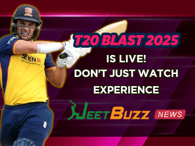Turn the heat up! T20 Blast 2025 is Here! Are you Ready?